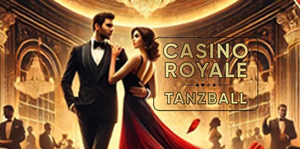 Casino Royale Tanzball 2025